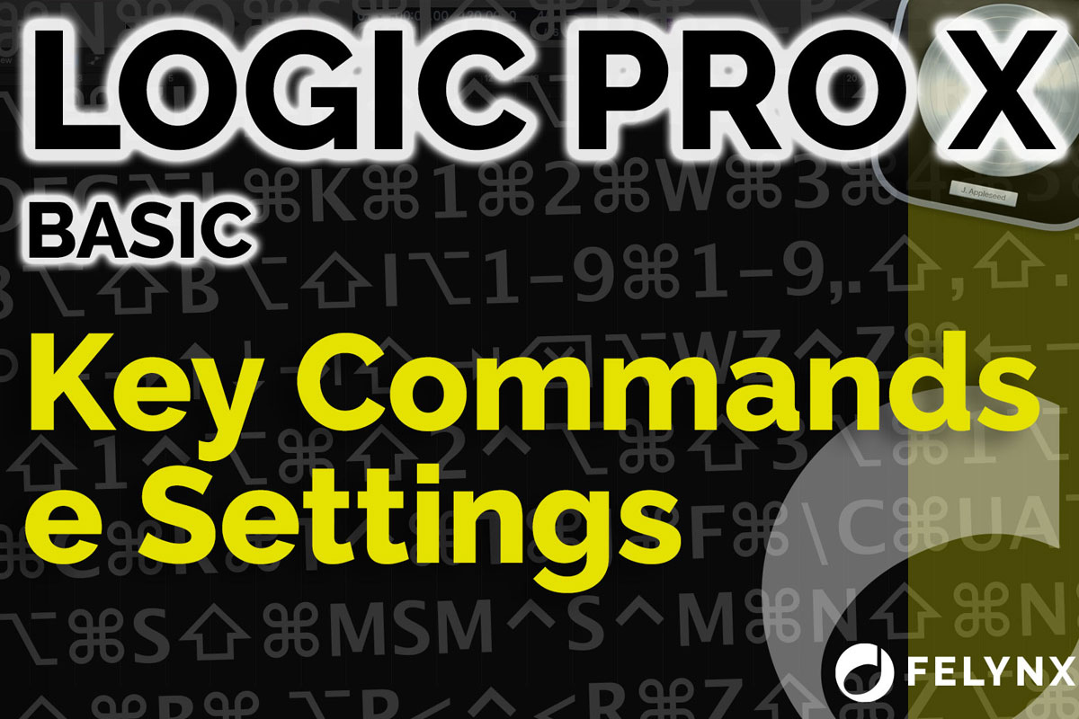 Logic Pro X - Key Commands